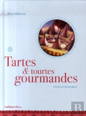 Tartes Et Tourtes Gourmandes
