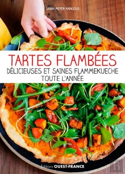 Bertrand.pt - Tartes Flambées : Les Meilleures Flammekueche Au Fil Des Saisons
