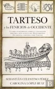 Tarteso Y Los Fenicios De Occidente