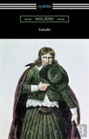 Tartuffe (Translated By Curtis Hidden Page With An Introduction By John E. Matzke)
