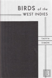 Taryn Simon Birds Of The West Indies /Anglais