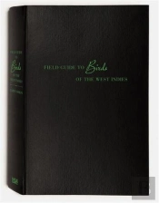Taryn Simon Field Guide To Birds Of The West Indies /Anglais