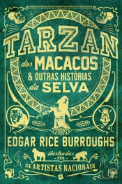 Tarzan dos Macacos & Outras Histórias da Selva