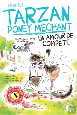 Bertrand.pt - Tarzan, Poney Méchant : Un Amour De Compète