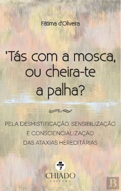 Bertrand.pt - 'Tás com a Mosca, ou Cheira-te a Palha?