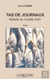 Tas De Journaux ; Bamade Au Musée D'Art
