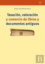 Tasación, Valoración Y Comercio De Libros Y Documentos