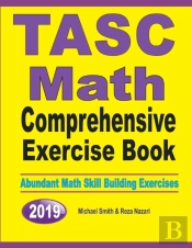 Tasc Math Comprehensive Exercise Book