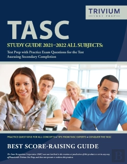 Bertrand.pt - Tasc Study Guide 2021-2022 All Subjects: