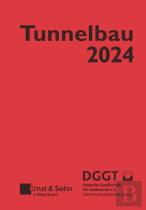 Taschenbuch Fur Den Tunnelbau 2024