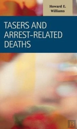 Bertrand.pt - Tasers And Arrest-Related Deaths
