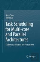 Task Scheduling For Multi-Core And Parallel Architectures