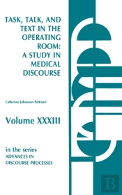 Task, Talk And Text In The Operating Room