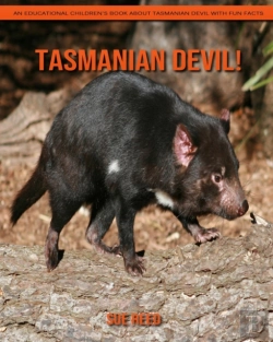 Bertrand.pt - Tasmanian Devil! An Educational Children'S Book About Tasmanian Devil With Fun Facts