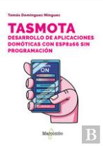 Tasmota Desarrollo De Aplicaciones Domoticas Con Esp8266 S