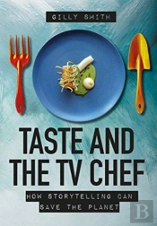Taste And The Tv Chef