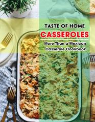 Taste Of Home Casseroles