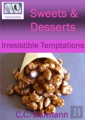 Tastelishes Sweets & Desserts - Irresistible Temptations