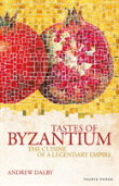 Tastes Of Byzantium