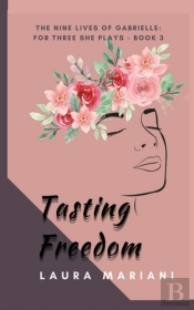 Tasting Freedom