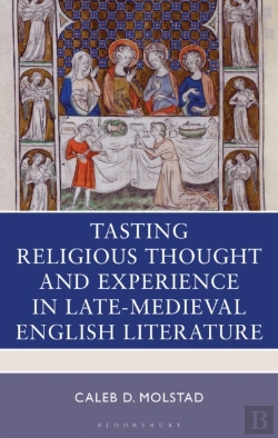 Bertrand.pt - Tasting Religious Thought And Experience In Late-Medieval English Literature