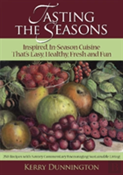 Bertrand.pt - Tasting The Seasons: Inspired In-Season Cuisine That'S Easy, Healthy, Fresh And Fun