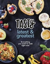 Tasty: Latest And Greatest
