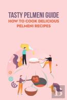 Tasty Pelmeni Guide