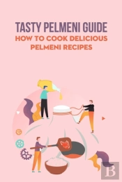 Tasty Pelmeni Guide