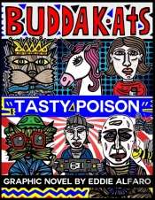 Tasty Poison: The Buddakats