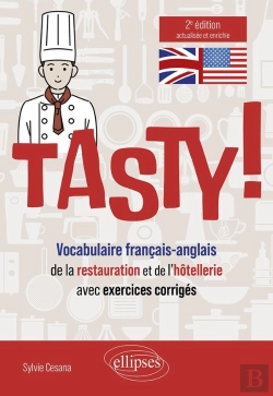 Bertrand.pt - Tasty : Vocabulaire Français-Anglais De La Restauration Et De L'Hôtellerie Avec Exercices Corrigés