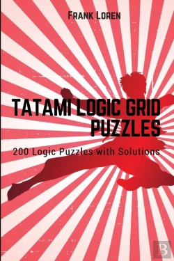 Bertrand.pt - Tatami Logic Grid Puzzles: 200 Logic Puz