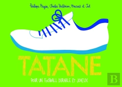 Bertrand.pt - Tatane ; Pour Un Football Durable Et Joyeux