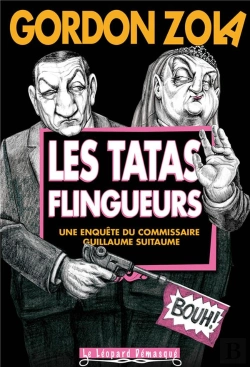 Bertrand.pt - Tatas Flingueurs - Les Enquetes Du Commissaire Guillaume Suitaume (Les)