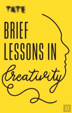 Bertrand.pt - Tate: Brief Lessons In Creativity
