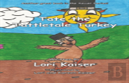 Tate The Tattletale Turkey
