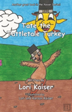 Bertrand.pt - Tate The Tattletale Turkey