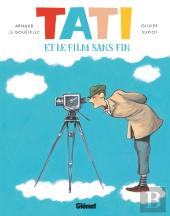 Tati Et Le Film Sans Fin