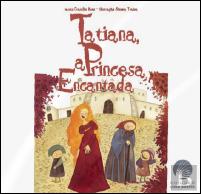 Tatiana, a Princesa Encantada