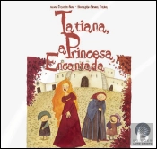 Tatiana, a Princesa Encantada