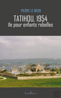 Bertrand.pt - Tatihou 1954 ; Ile Pour Enfants Rebelles