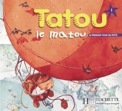 Bertrand.pt - TATOU LE MATOU - Nível 1 - Le français pour les petits à partir de 5 ans