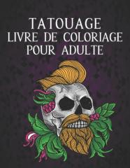 Tatouage Livre De Coloriage Pour Adulte