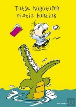 Bertrand.pt - Tatsu Nagataren Piztia Handiak