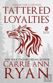 Tattered Loyalties - Special Edition