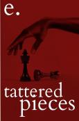Tattered Pieces