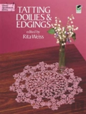 Tatting Doilies And Edgings