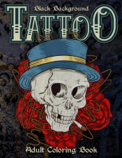 Tattoo Adult Coloring Book, Black Background