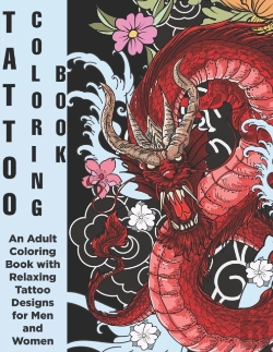 Bertrand.pt - Tattoo Coloring Book - An Adult Coloring Book With Relaxing Tattoo Designs For Men And Women