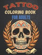 Tattoo Coloring Book For Adults Relaxation